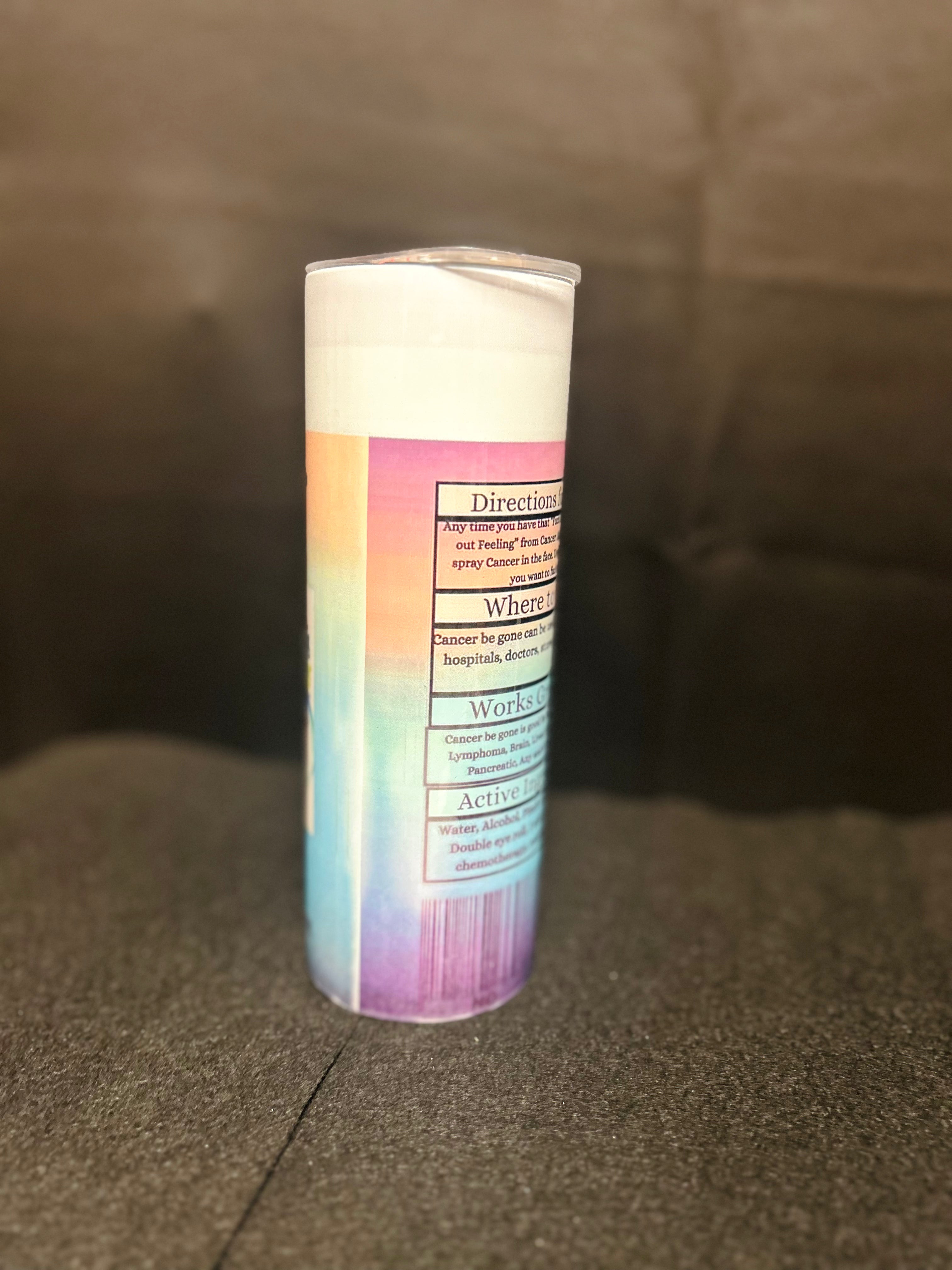 Cancer Be Gone Novelty Stainless Steel Tumbler | Awareness Ribbon