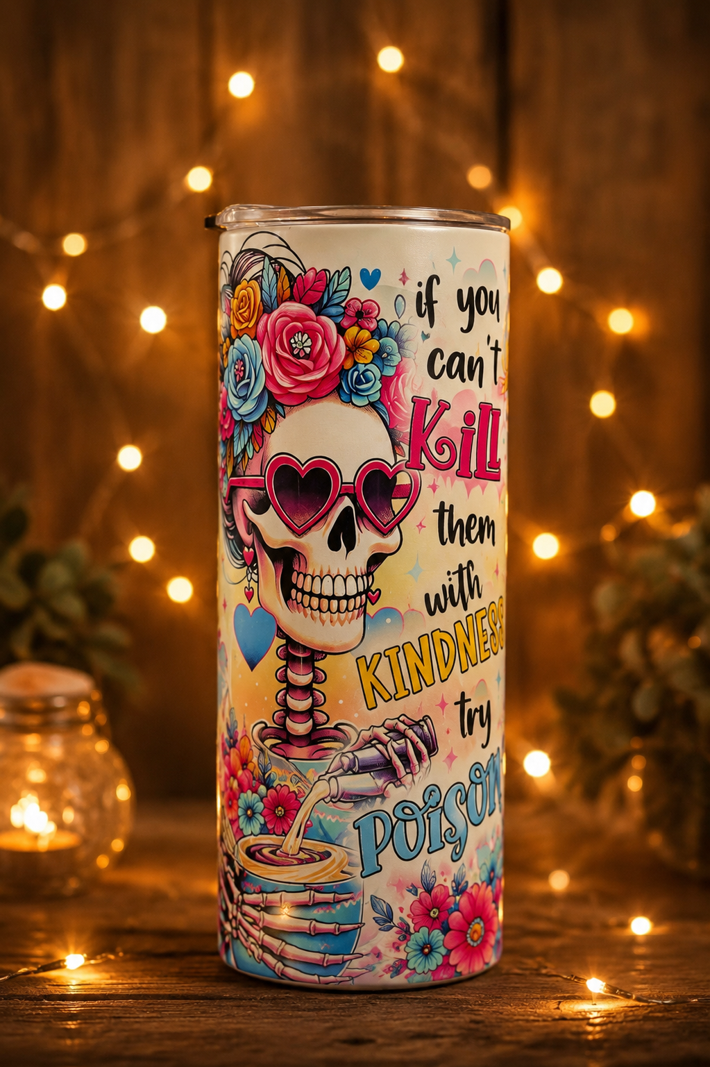 Kindness Before Poison Stainless Steel Tumbler | Floral Skeleton